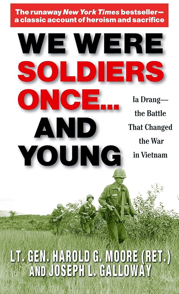 We were soldiers once…and young