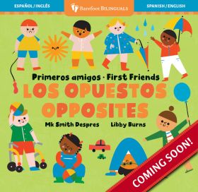 First Friends Opposites (In Spanish)