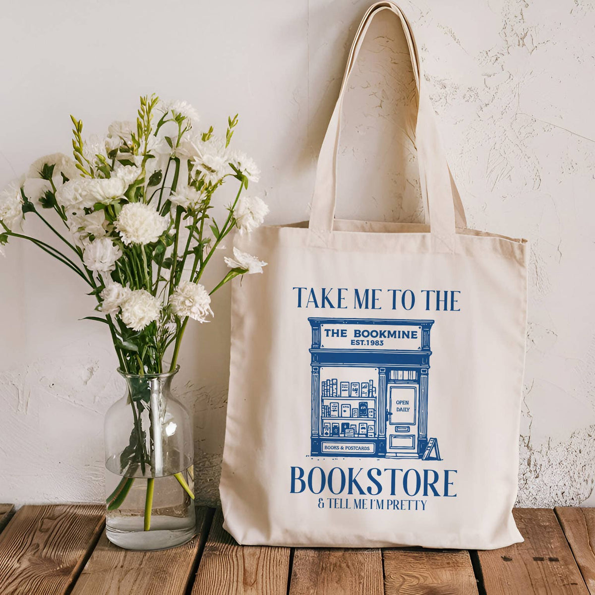 Bookstore And Tell Me I'm Pretty Canvas Tote Bag