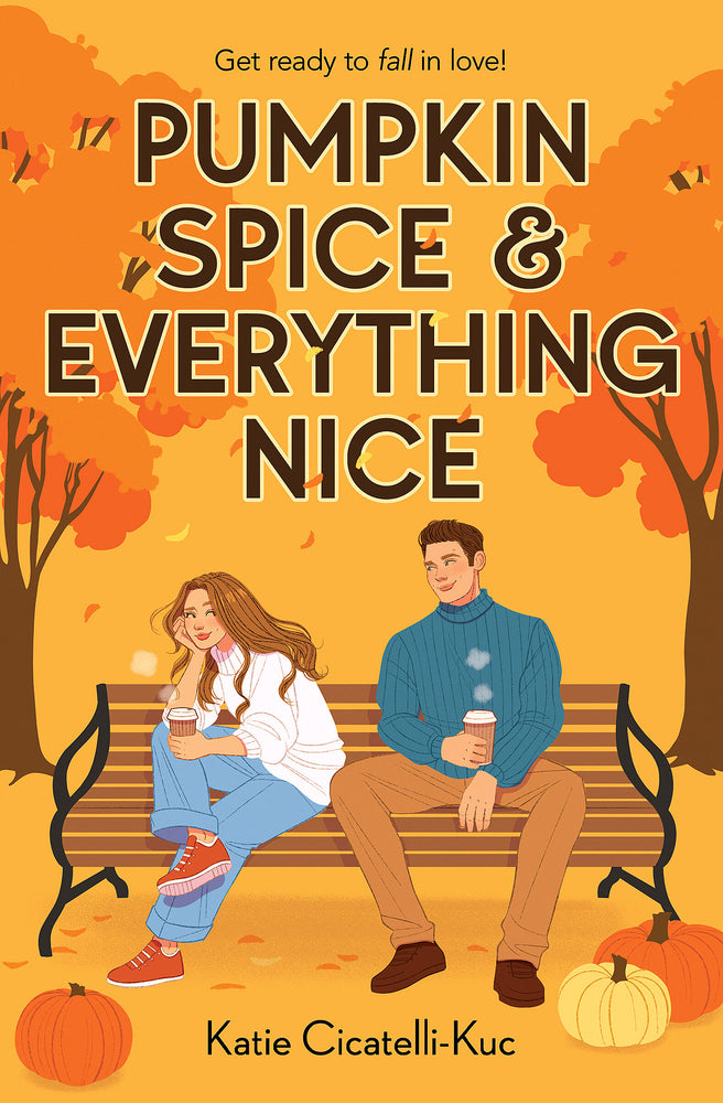 Pumpkin & Spice Everything Nice