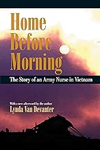 Home Before Morning: The Story of an Army Nurse in Vietnam