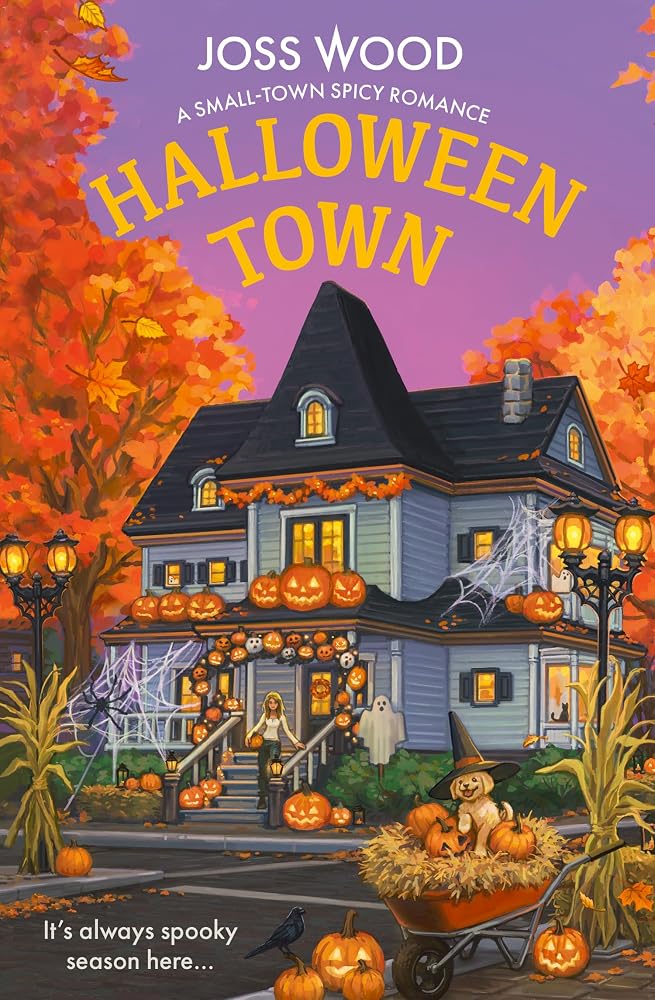 Halloween Town: A bewitchingly irresistible Halloween small-town spicy romance fiction novel, new for 2026 cover image