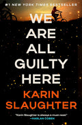 We Are All Guilty Here: A Chilling Psychological Thriller Where Secrets Lead to Deadly Consequences (A North Falls Thriller, 1) cover image