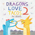 Dragons Love Tacos 2: The Sequel cover image