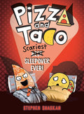 Pizza and Taco: Scariest Sleepover Ever!: (A Graphic Novel) cover image