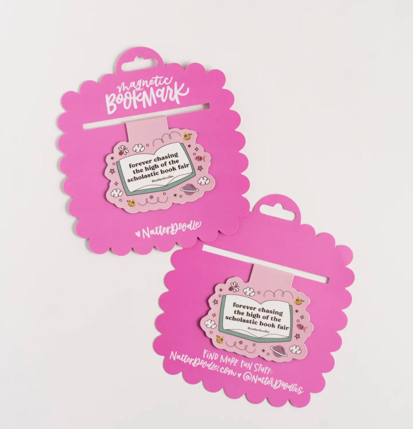 Natterdoodle Magnetic Bookmark - Forever Chasing the Scholastic Bookfair High