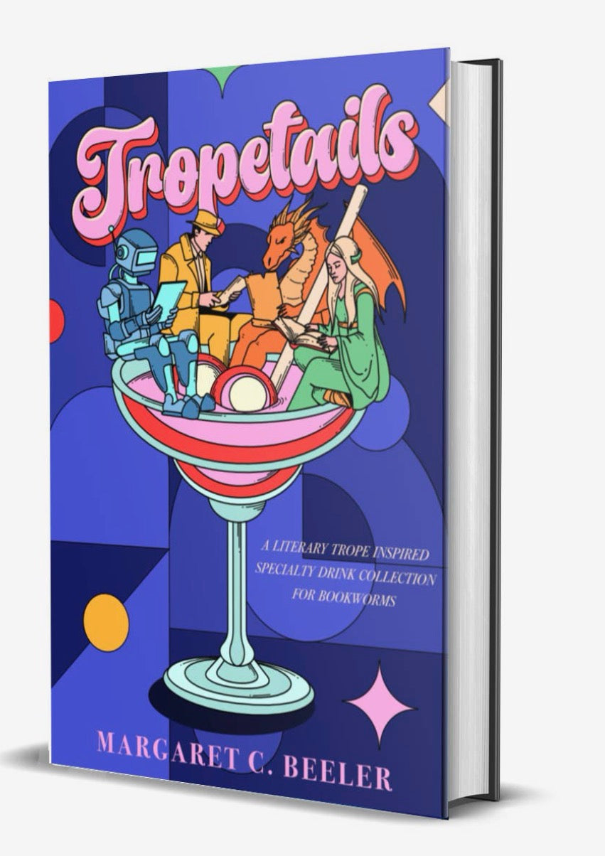 Tropetails: Cocktail & Mocktail Recipe Book