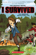 I Survived the American Revolution 1776 - Graphic Novel