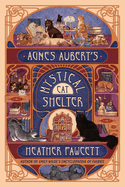 Agnes Albert’s Mystical Cat Shelter