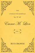 The Unselected Journals of Emma M Lion Vol 3