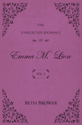 The Unselected Journals of Emma M Lion Vol 5