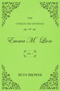 The Unselected Journals of Emma M Lion Vol 7