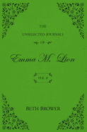 The Unselected Journals of Emma M Lion Vol 8