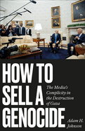 How to Sell a Genocide