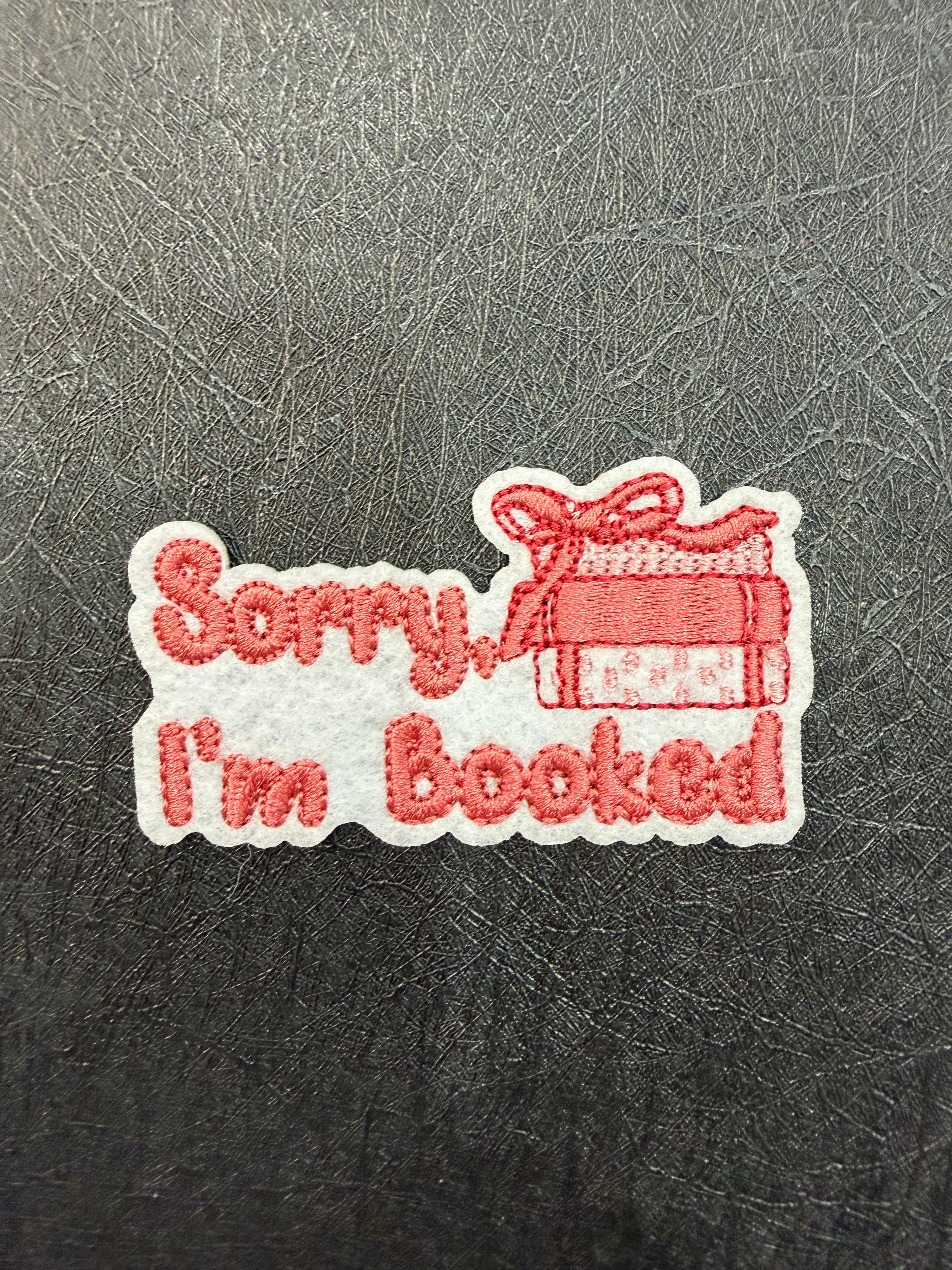 Sorry I'm Booked patch