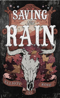 Saving the Rain (Crimson Ridge)