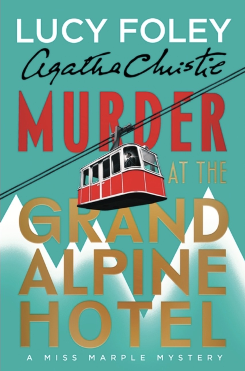 The Murder at the Grand Alpine Hotel