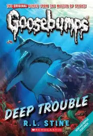 Deep Trouble (Goosebumps)