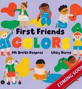 First Friends Colors (In Spanish)