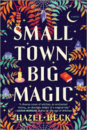 Small town, Big Magic