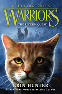 Warriors Changing Skies - The Elder's Quest