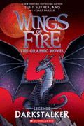 Wings of Fire the Graphic Novel - Legends Darkstalker