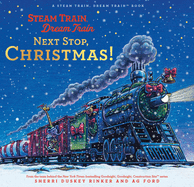 Steam Train, Dream Train, Next Stop Christmas