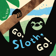 Go Sloth Go!